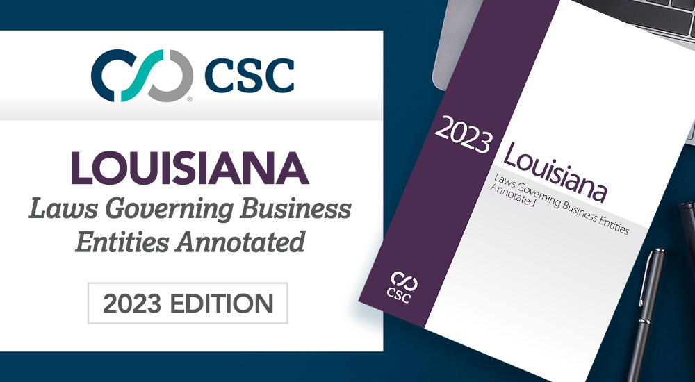 The Latest Statutes and Case Law in CSC’s All-New Louisiana Deskbook