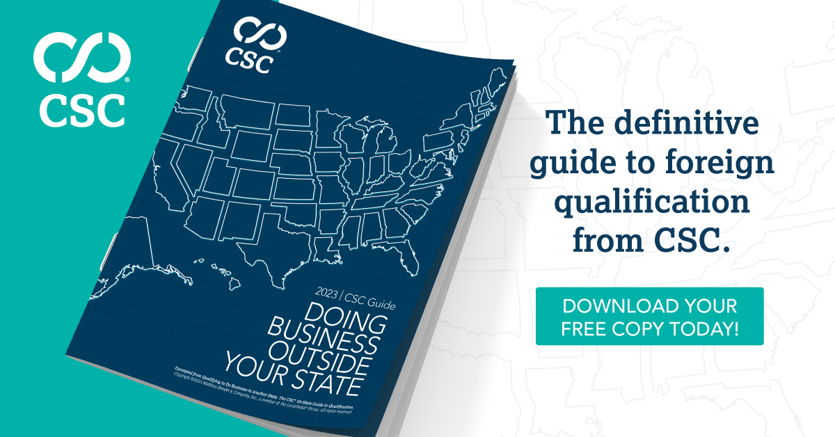 Doing Business Outside Your State: The 2023 CSC Guide