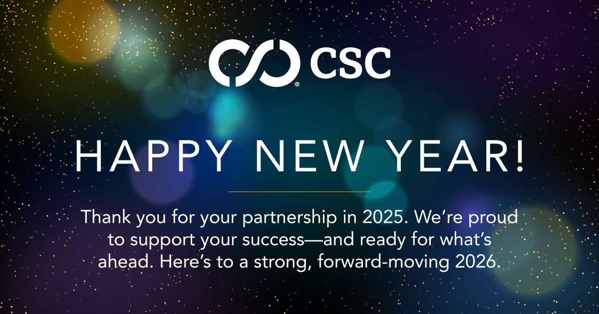 Happy new year! Thank you for your partnership in 2025. We're proud to support your success -- and ready for what's ahead. Here's to a strong, forward-moving 2026.