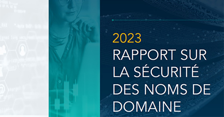 Rapport 2023 sur la sécurité des noms de domaine
