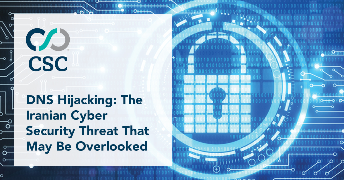 DNS Hijacking: The Iranian Cyber Security Threat That May Be Overlooked ...