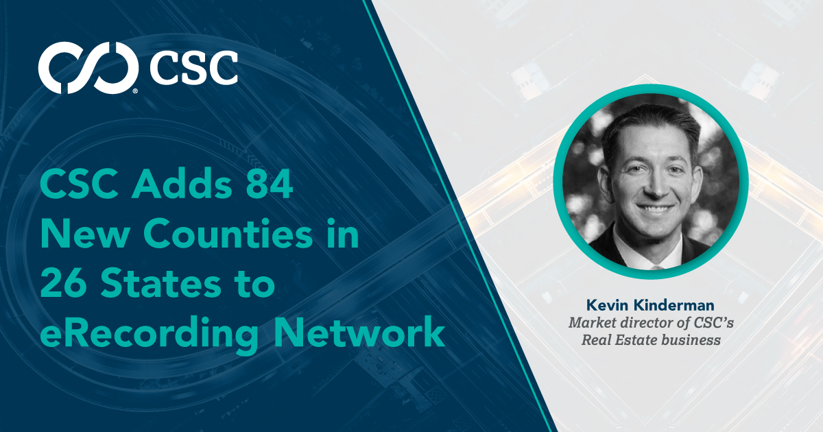 CSC Adds 84 New Counties in 26 States to eRecording Network